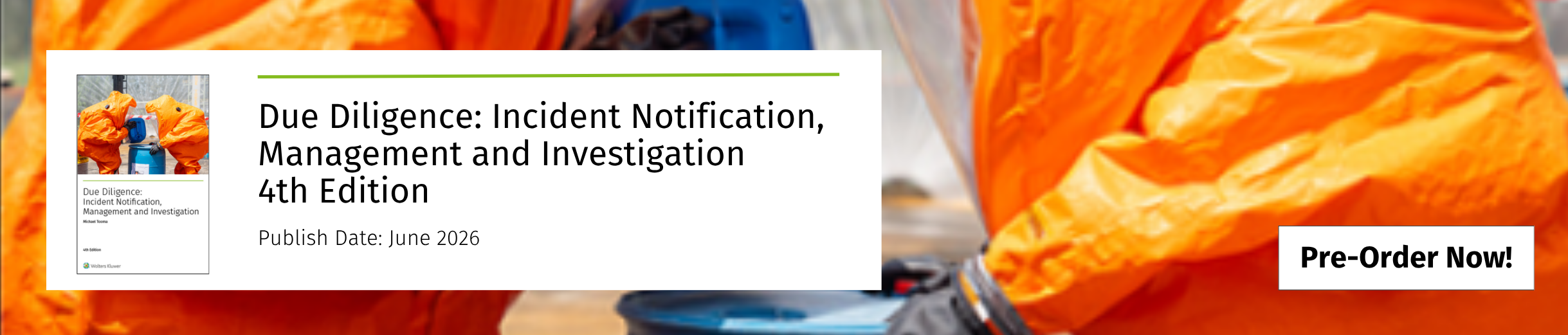 Due Diligence: Incident Notification, Management and Investigation 4th Edition
