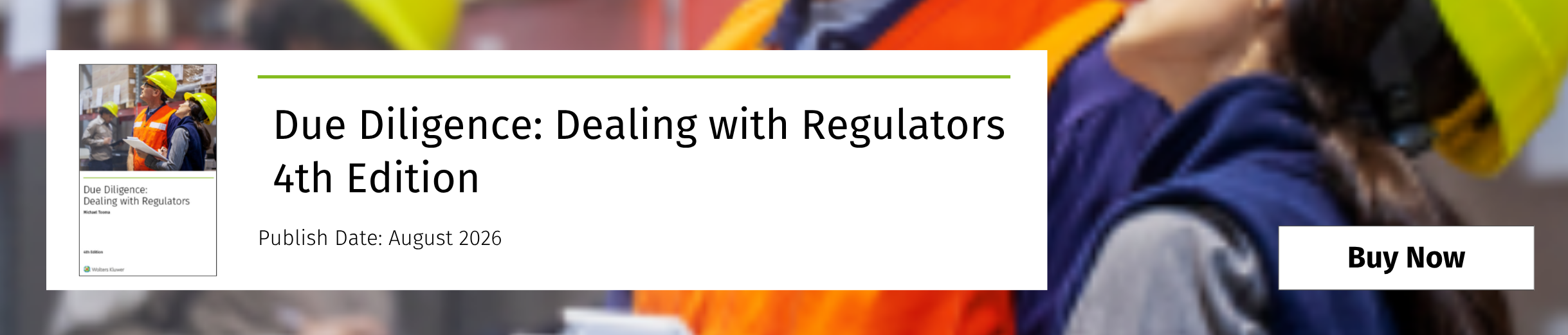 Due Diligence: Dealing with Regulators